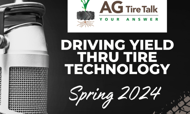 Spring 2024 Driving Yield Thru Tire Technology Podcast