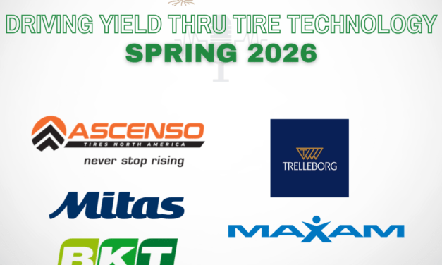 SPRING 2026 – DRIVING YIELD THRU TIRE TECHNOLOGY PODCAST